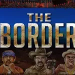 The Border: Petualangan Seru Slot Online Seru